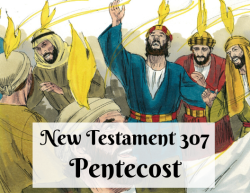 NT 307 - Pentecost